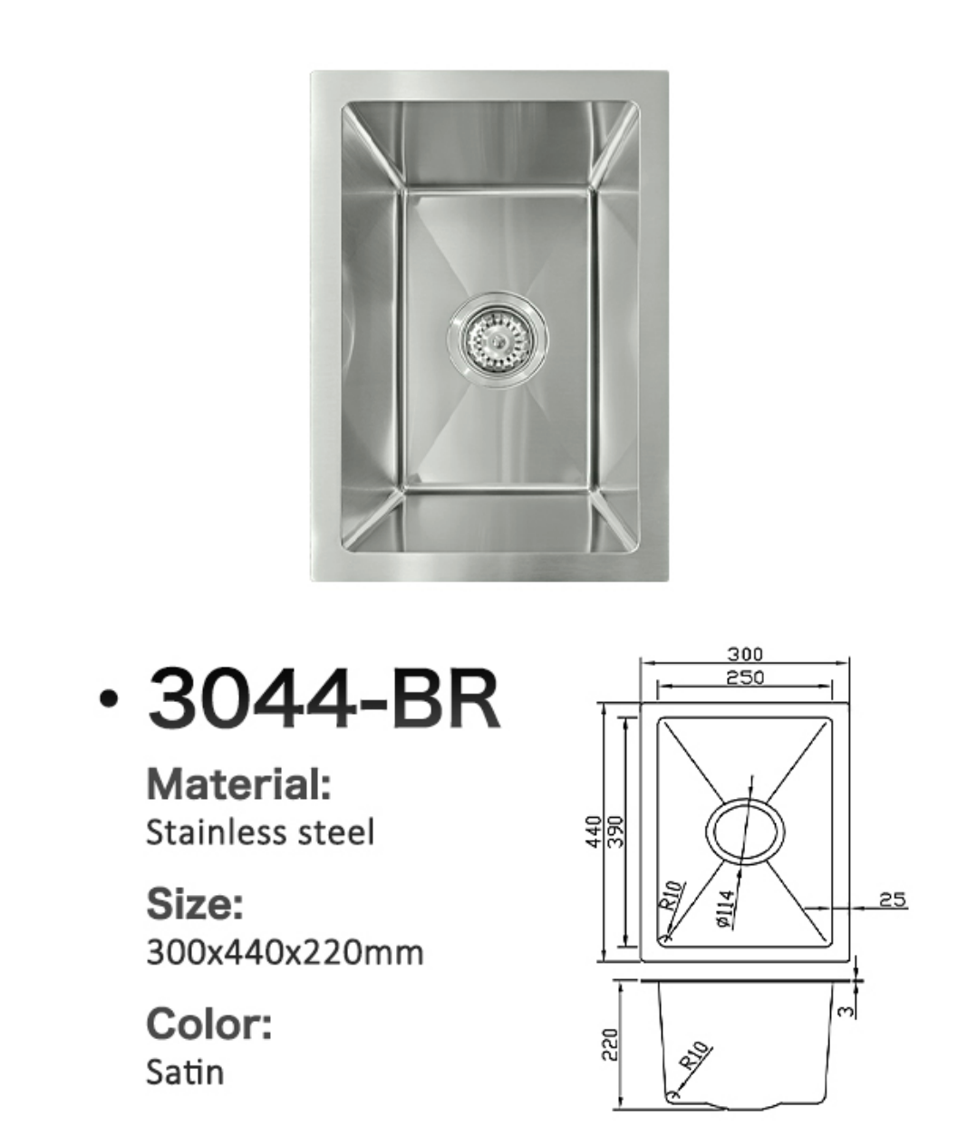 Satin stainless steel single bowl kitchen sink 3044-BR with dimensions 300x440x220mm and technical diagram.