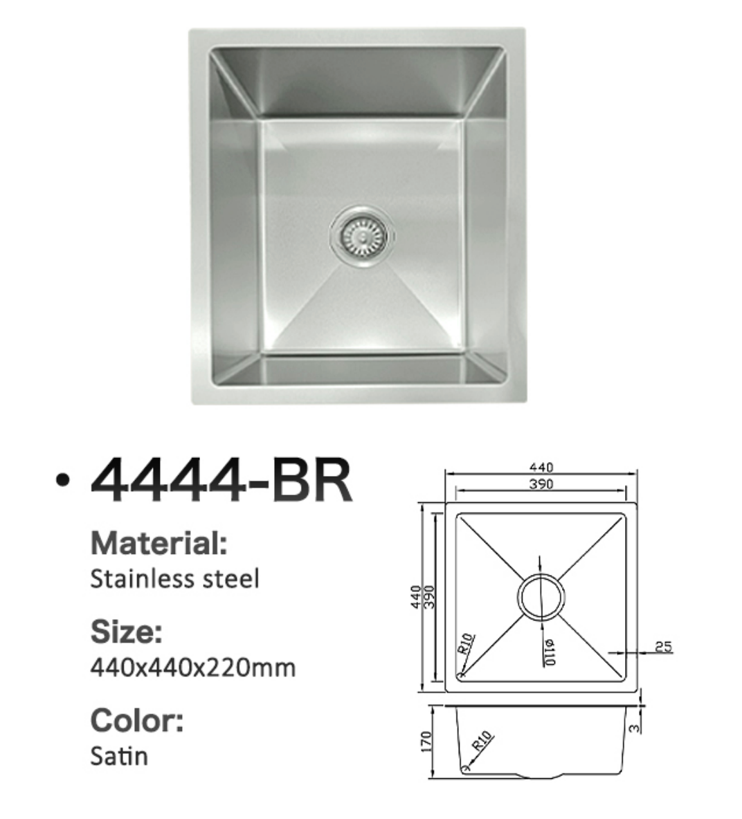 4444-BR Square Stainless Steel Single Bowl Sink, Satin Finish, 440x440mm, with technical dimensions diagram.