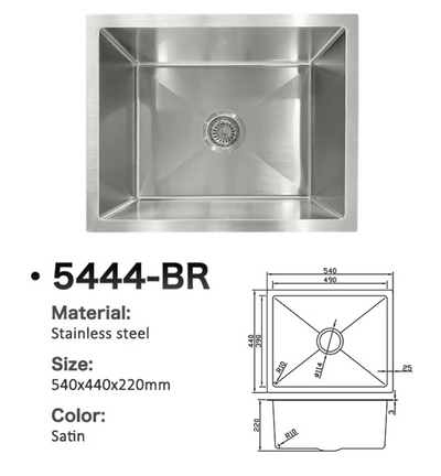 5444-BR Satin Stainless Steel Single Bowl Kitchen Sink with 540x440x220mm Technical Dimensions.